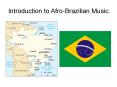 Introduction to AfroBrazilian Music
