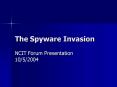 The Spyware Invasion