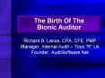 The Birth Of The Bionic Auditor