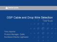 OSP Cable and Drop Wire Selection