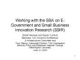 Working with the SBA on EGovernment and Small Business Innovation Research SBIR