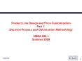 Product Line Design and Price Customization Part 1: Decision Process and Optimization Methodology XM