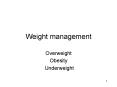 Weight management