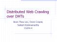 Distributed Web Crawling over DHTs