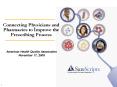 Connecting Physicians and Pharmacies to Improve the Prescribing Process