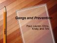 Gangs and Prevention