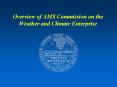 Overview of AMS Commission on the Weather and Climate Enterprise