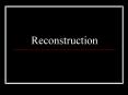 Reconstruction