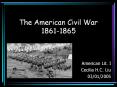 The American Civil War 18611865