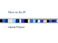 More on the IP