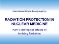 RADIATION PROTECTION IN NUCLEAR MEDICINE