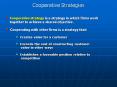 Cooperative Strategies