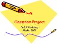 Classroom Project