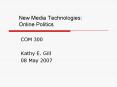 New Media Technologies: Online Politics