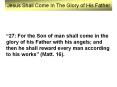 Jesus Shall Come In The Glory of His Father