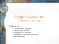 Chapter Twenty One Collection Data Type