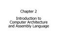 Chapter 2 Introduction to Computer Architecture and Assembly Language