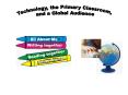 From Crayon to Mouse: Learning to Read and Write with 21st Century Tools in the Primary Classroom