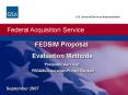 PowerPoint Presentation Federal Acquisition ServiceFEDSIM Proposal Evaluation Methods