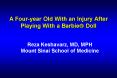 A Fouryear Old With an Injury After Playing With a Barbie Doll