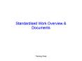 Standardised Work Overview