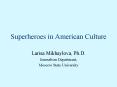 Superheroes in American Culture