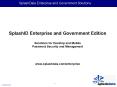 SplashID Enterprise and Government Edition Solutions for Desktop and Mobile Password Security and Ma