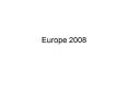 Europe 2008