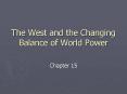 The West and the Changing Balance of World Power