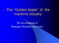 The Golden Apple of the maritime industry