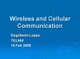 Wireless and Cellular Communication