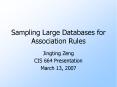 Sampling Large Databases for Association Rules