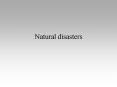 Natural disasters