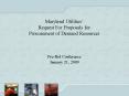 Maryland Utilities Request For Proposals for Procurement of Demand Resources