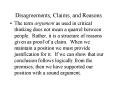Disagreements, Claims, and Reasons