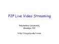 P2P Live Video Streaming