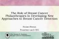 The Role of Breast Cancer Philanthropies In Developing New Approaches to Breast Cancer Detection