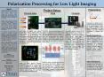 Polarization Processing for Low Light Imaging