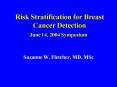 Risk Stratification for Breast Cancer Detection
