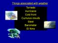 Things associated with weather