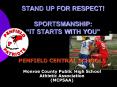 STAND UP FOR RESPECT SPORTSMANSHIP: IT STARTS WITH YOU