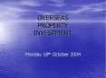 OVERSEAS PROPERTY INVESTMENT