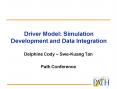 Driver Model: Simulation Development and Data Integration