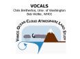 VOCALS Chris Bretherton, Univ. of Washington Bob Weller, WHOI
