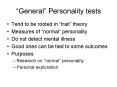 General Personality tests