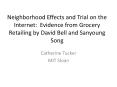 Neighborhood Effects and Trial on the Internet: Evidence from Grocery Retailing by David Bell and Sa