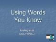 Using Words You Know