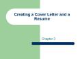 Creating a Cover Letter and a Resume