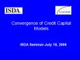 Convergence of Credit Capital Models