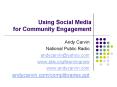 Using Social Media for Community Engagement